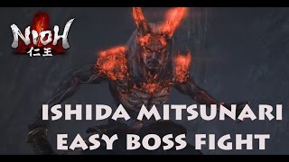 Nioh  Ishida Mitsunari Boss Fight Easy Method [upl. by Atiuqrahc]