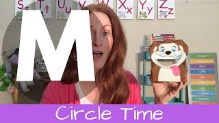 Circle Time Letter M [upl. by Inanaup]