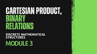 Cartesian Product Binary Relations  MAT203  DMS MODULE 3  KTU  Anna Thomas  SJCET [upl. by Manchester]