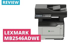 Printerland Review Lexmark MB2546 A4 Mono Multifunction Laser Printer Series [upl. by Bremble]