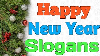 New Year Slogans 2022 Slogans On Happy New Year New Year Saying Slogans [upl. by Yma507]