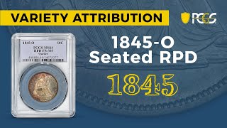 PCGS Variety Attribution  1845O Seated Liberty Half Dollar Repunched Dates [upl. by Appel]