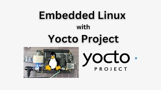 Introduction to Embedded Linux with Yocto Project  Ep 1 [upl. by Hgielrac]